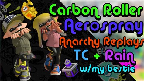 Splatoon 3 Carbon Roller Aerospray S Anarchy Replays TowCntrl And