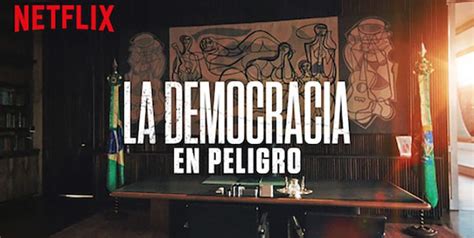 La Democracia En Peligro Cr Tica Del Documental Filmfilicos Blog De