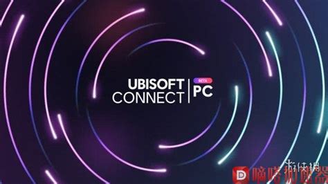 育碧ubisoft Connect Pc客户端即将全新升级逐步上线，嘀嗒加速器限免助力畅玩育碧平台 嘀嗒加速器