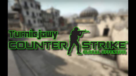 Turniejowy Counter Strike Global Offensive 5 YouTube