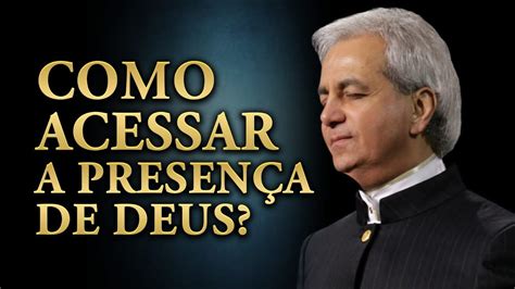 BENNY HINN COMO ACESSAR A PRESENÇA DE DEUS E OUVIR A VOZ DO ESPÍRITO