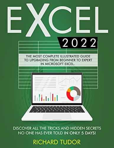 Excel The Most Complete Illustrated Guide To Upgrading From