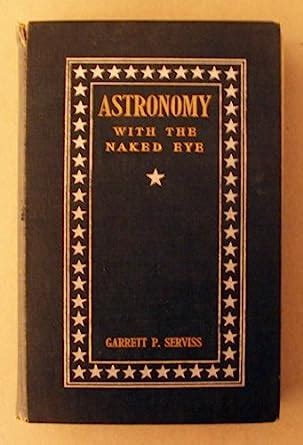 Astronomy With The Naked Eye A New Geography Of The Heavens With