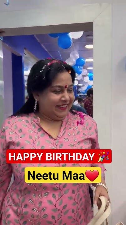 Neetu Mam ने मनाया अपने बच्चों के साथ जन्मदिन 🎈 Happy Birthday Neetu