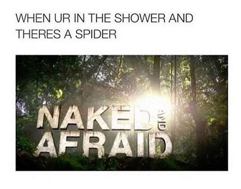 Naked And Afraid Funny Relatable Memes Funny Posts Funny Quotes