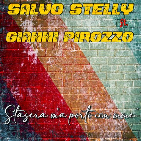 Stesera M A Porto Cu Mme Feat Gianni Pirozzo Youtube Music