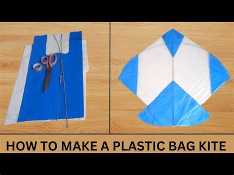 How To Make A Plastic Bag Kite At Home Kite Making Tutorial Kite