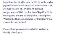 Answered Liquid Methyl Ethyl Ketone Mek Flows Bartleby