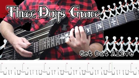 Three Days Grace Get Out Alive Guitar Cover Tabs Youtube