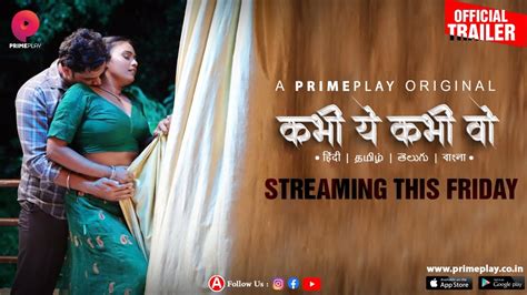 Kabhi Yeh Kabhi Woh Primeplay S Hindi Web Series