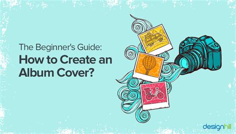 The Beginner's Guide: How To Create An Album Cover?