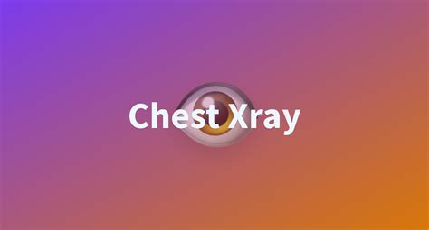 Chest Xray A Hugging Face Space By Alaqian