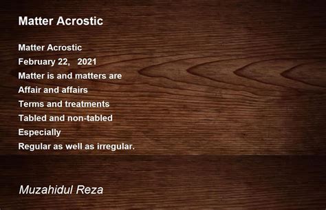 Matter Acrostic Matter Acrostic Poem By Muzahidul Reza