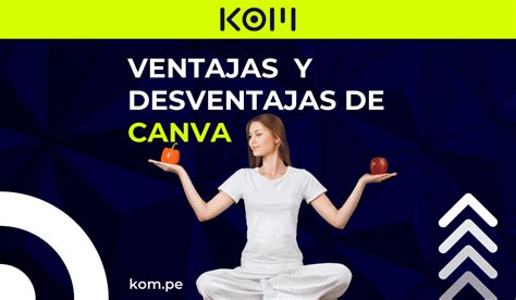 Ventajas Y Desventajas De Utilizar Canva Ponasa