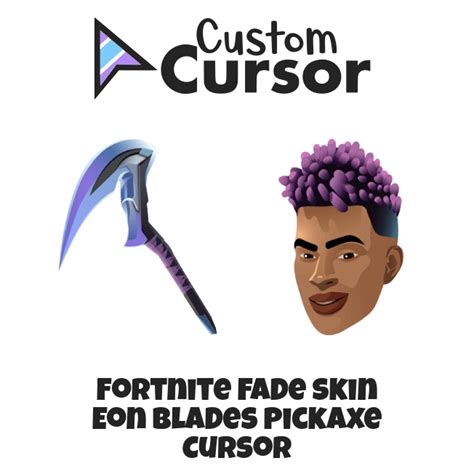 Fortnite Fade Skin Eon Blades Pickaxe Cursor Custom Cursor