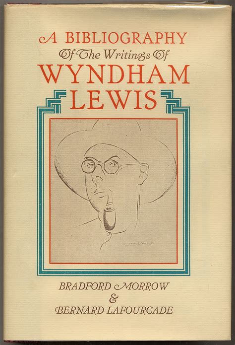 A Bibliography Of The Writings Of Wyndham Lewis By LEWIS Wyndham