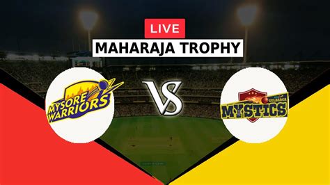 🔴live Mw Vs Gm Maharaja Trophy 2022 Ksca T20 Mysore Warriors Vs