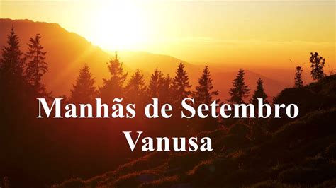 Manhãs de Setembro Letra Vanuza YouTube