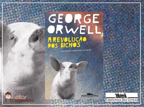 Resenha A Revolução dos Bichos George Orwell