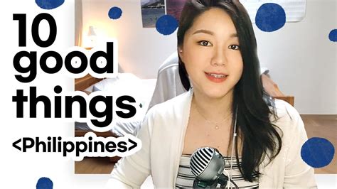 10 Good Things About Philippines How The Korean Girl Thinks Youtube