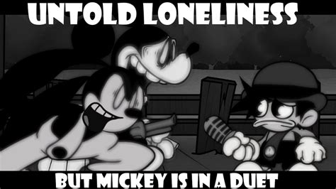 Untold Loneliness But Mickey Is In A Duet Friday Night Funkin