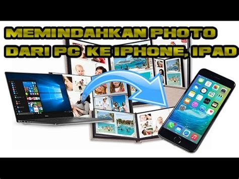 CARA MUDAH MEMINDAHKAN FOTO DARI LAPTOP KE IPHONE DAN IPAD ANDA YouTube