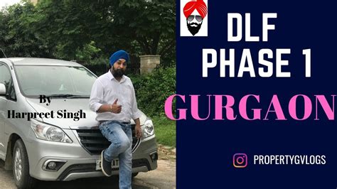 Dlf Phase 1 Gurgaon Property Vlog Youtube