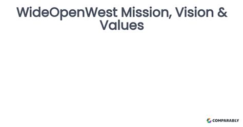wideopenwest mission vision values comparably