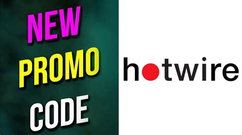 Hotwire Codes 2023 Hotwire Promo Code 2023 Hotwire Codes Free