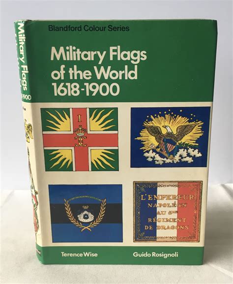 Military Flags Of The World In Colour 1618 1900 By Terence Wise Good