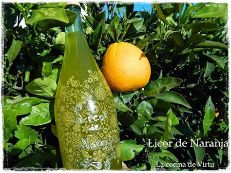 Licor De Naranja Casero Descubre La Receta Artesanal M S Deliciosa