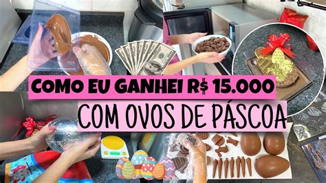 Como Fazer Ovos De P Scoa E Ganhar Muito Dinheiro Passo A Passo