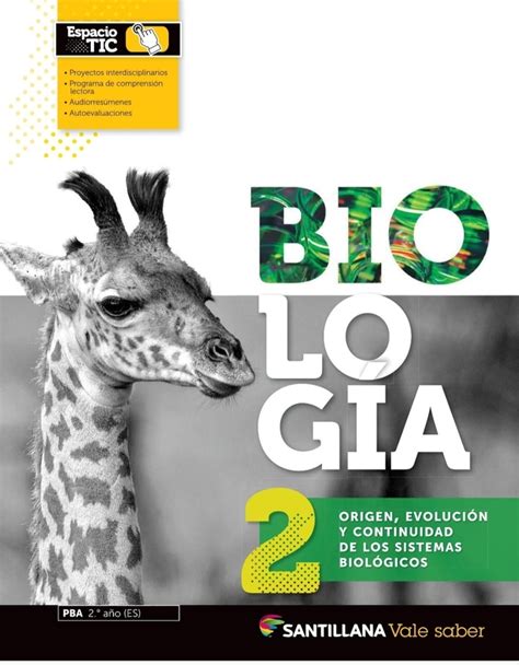 Biologia 2 Origen Evolucion Y Continuidad De Los Sistemas Biologicos