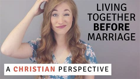 Living Together Before Marriage Christian Perspective Youtube