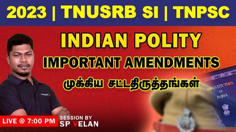 Tnpsc Indian Polity Important Amendments Part By Sp Velan Tnpsc