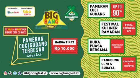 Big Bang Ramadan Surabaya Pesta Ramadan Spektakuler Di Grand City