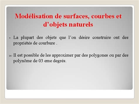 La Modlisation Modlisation De Surfaces Courbes Et Dobjets