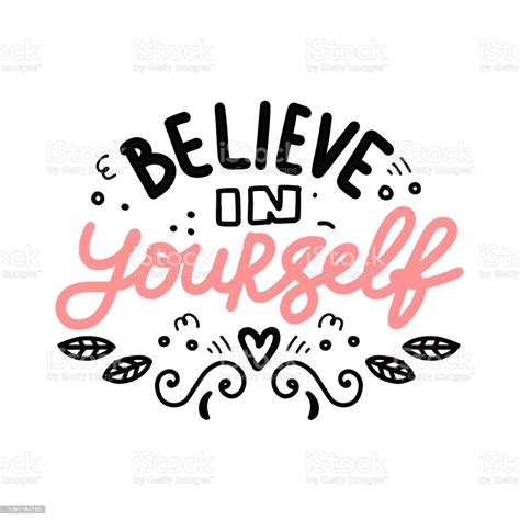 Believe In Yourself Vector Hand Drawn Lettering Composition Stock