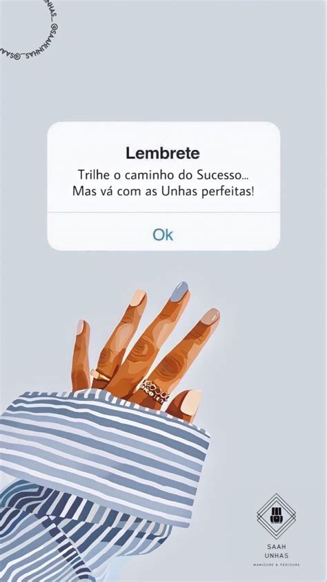 Pin De Milla Oliveira Em Recado Para Cliente Frases De Unhas