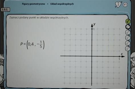 Zaznacz podany punkt w układzie współrzędnych POMOCY Brainly pl