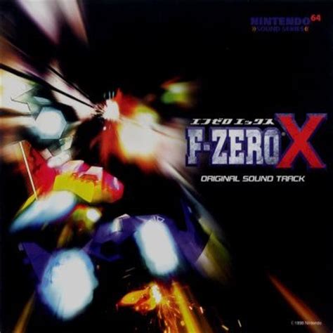 F-Zero X Original Soundtrack | F-Zero Wiki | FANDOM powered by Wikia