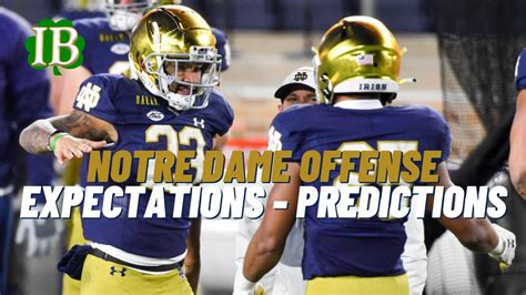 Notre Dame Offense 2021 Expectations Predictions Youtube