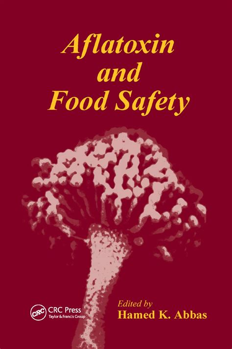 Buy Aflatoxin And Food Safety Food Science And Technology Book Online