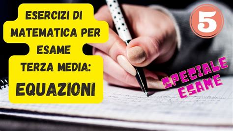 ESAME TERZA MEDIA QUESITO Sulle EQUAZIONI YouTube