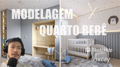 PROJETO COMPLETO QUARTO DE BEBÊ 1 SKETCHUP E VRAY YouTube