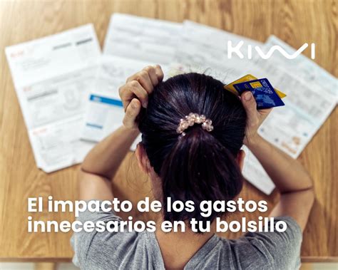 Gastos Innecesarios Impacto En Tu Bolsillo