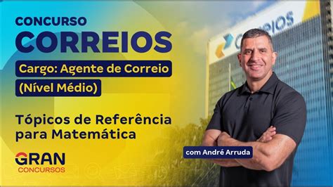 Concurso Correios Cargo Agente de Correios Nível Médio Tópicos