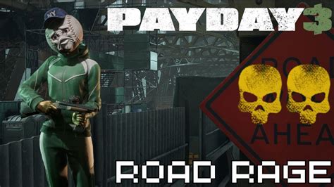 Payday 3 Road Rage Hard Loud No Commentary Duo YouTube