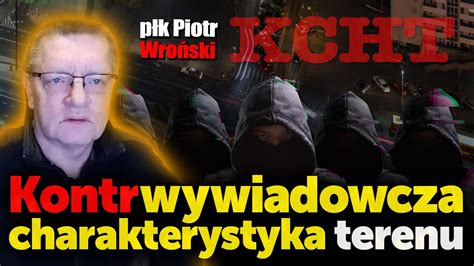 Kcht Kontrwywiadowcza Charakterystyka Terenu Polski P K Piotr