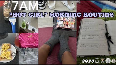 My “hot Girl” 2023 7am Morning Routine Youtube